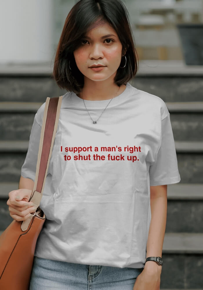 I Support A Man's Right Tee I Support A Man's Right Tee